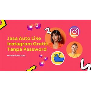 Bekerjasama dengan Influencer atau Jasa Auto Like Instagram